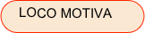  LOCO MOTIVA